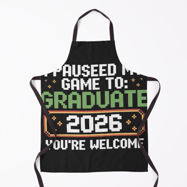 Item preview, I Paused My Game To Graduate 2026 Graduation You're Welcome designed and sold by universe-hold ⭐⭐⭐⭐⭐.