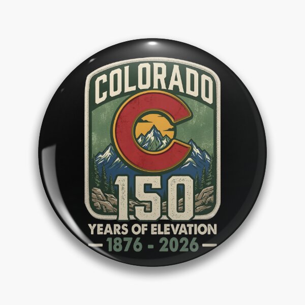 Item preview, Colorado 150 Years of Elevation - 2026 Anniversary Badge designed and sold by FernaRoje.