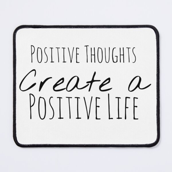 Item preview, Positive Thoughts Create a Positive Life – Mindset Affirmation designed and sold by Camila  Ardila.