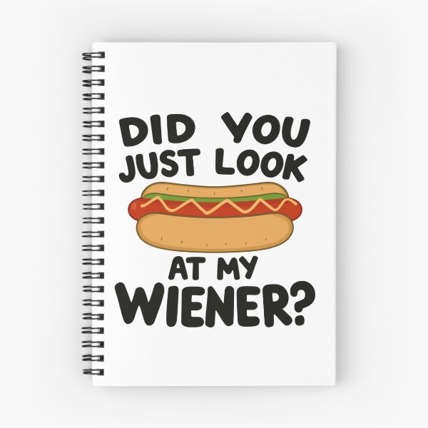 Item preview, Did You Just Look At My Wiener? Funny Hot Dog Adult Humor designed and sold by RetroMini2026.