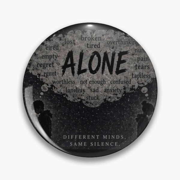 Item preview, ALONE Different Minds |  | Lost In Thoughts designed and sold by NovaInfinityStudio.