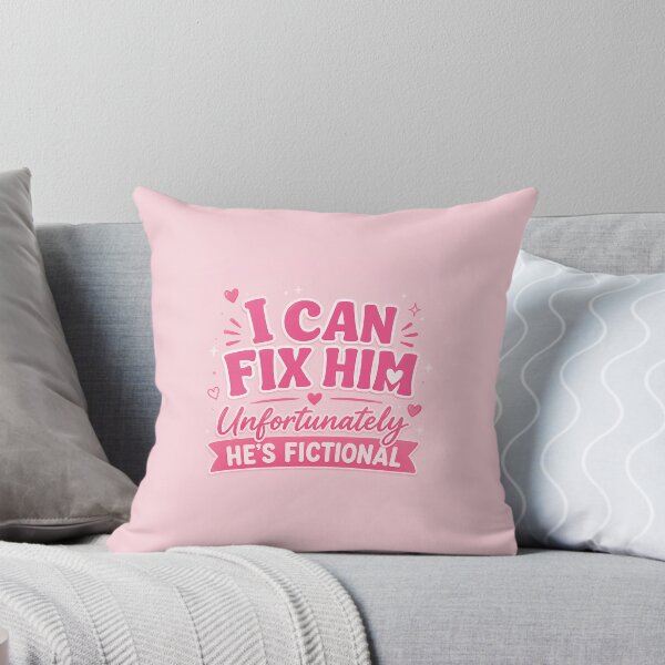 Item preview, I Can Fix Him, Unfortunately He's Fictional | Funny BookTok Romance Reader Design designed and sold by pnk999.