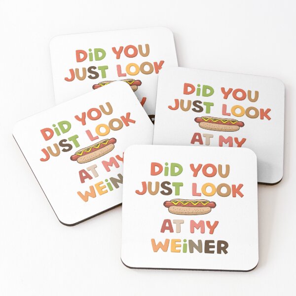 Item preview, Did You Just Look At My Weiner Hot Dog Funny Food Pun Gag Gift designed and sold by RetroMini2026.