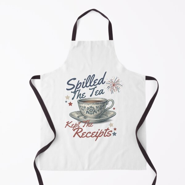 Item preview, Spilled The Tea Kept The Receipts Funny 4th of July Boston Tea Party Design designed and sold by HYPNK.