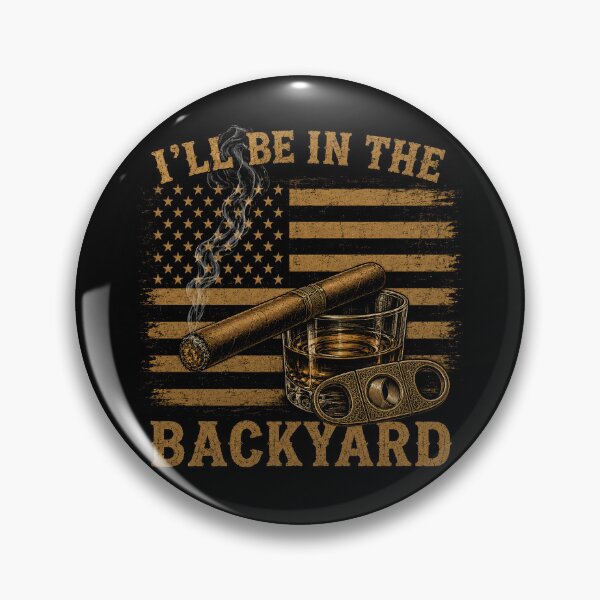 Item preview, Ill Be In The Backyard designed and sold by Kladhadredo.
