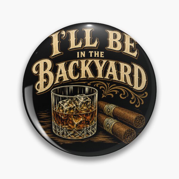 Item preview, Ill Be In The Backyard designed and sold by Kladhadredo.