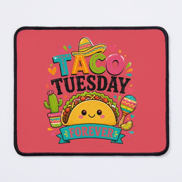 Item preview, Taco Tuesday Forever designed and sold by 0606PM.