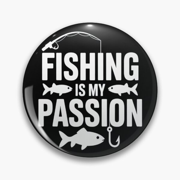Item preview, Fishing is my passion designed and sold by DreamOnShirts.