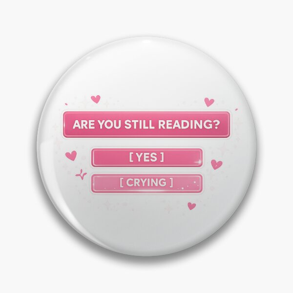 Item preview, Are You Still Reading? | Funny BookTok Reader Design | Yes or Crying designed and sold by pnk999.