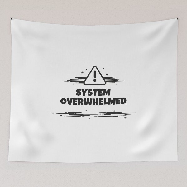 Item preview, System Overwhelmed – Anxiety Humor Shirt designed and sold by DesignTeamHub.