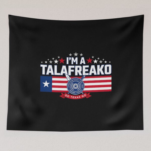 Item preview, I’m A Talafreako Unique Texas Pride Design for Political Enthusiasts designed and sold by Redgiant87x.