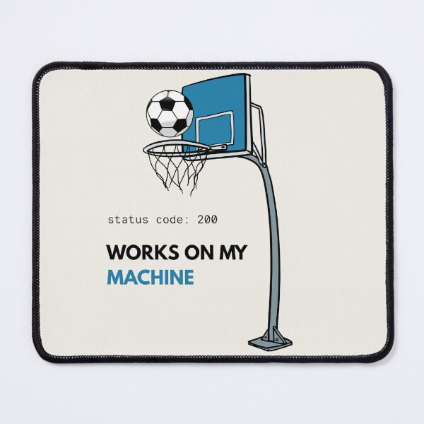 Item preview, Works On My Machine Status Code 200 Programming Humor designed and sold by Ctrl+Z Enthusiast.