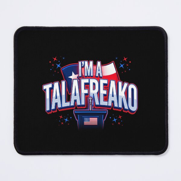 Item preview, I’m A Talafreako Funny Texas Flag Political Design for US Senate Followers designed and sold by Redgiant87x.