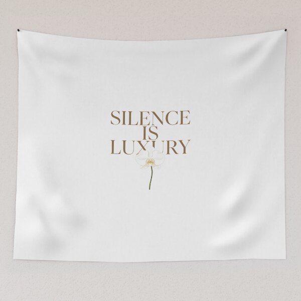 Item preview, Silence Is Luxury designed and sold by Arty Art.