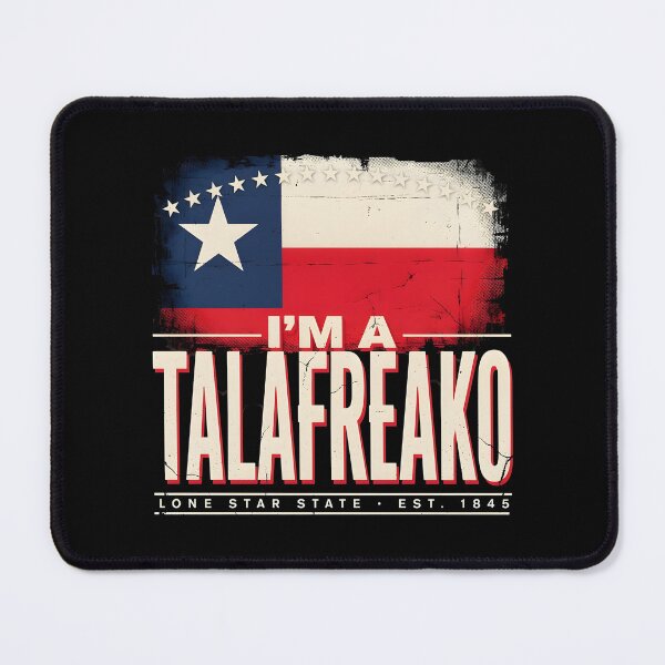 Item preview, I’m A Talafreako Texas Pride Political Statement for Modern Patriots designed and sold by Redgiant87x.