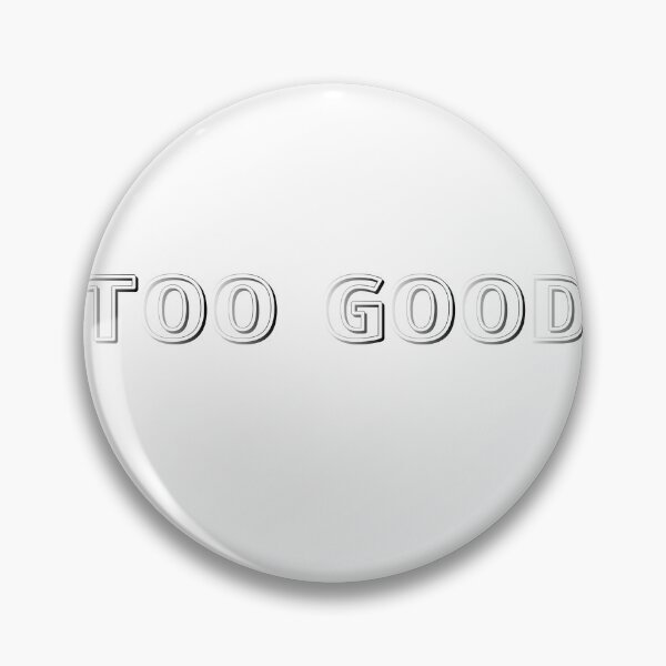 Item preview, Too Good Minimalist Black Gradient Clean Text Vector PNG designed and sold by ZorianArt.