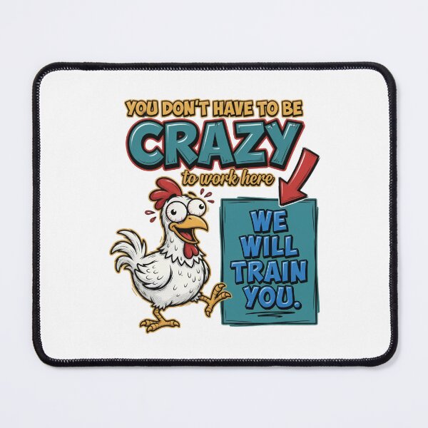 Item preview, Crazy Chicken We Will Train You designed and sold by TshirtsOnline-.