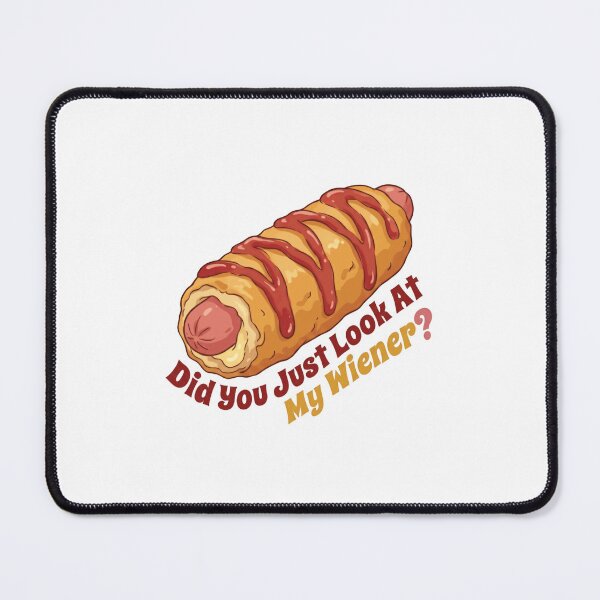 Item preview, Did You Just Look At My Wiener? Funny Corn Dog Double Entendre Joke designed and sold by RetroMini2026.