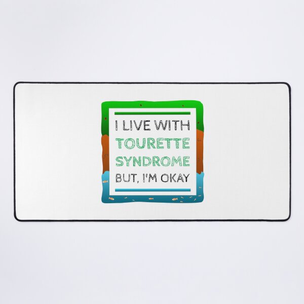 Item preview, I Live With Tourette Syndrome, But I'm Okay designed and sold by crackerflake.