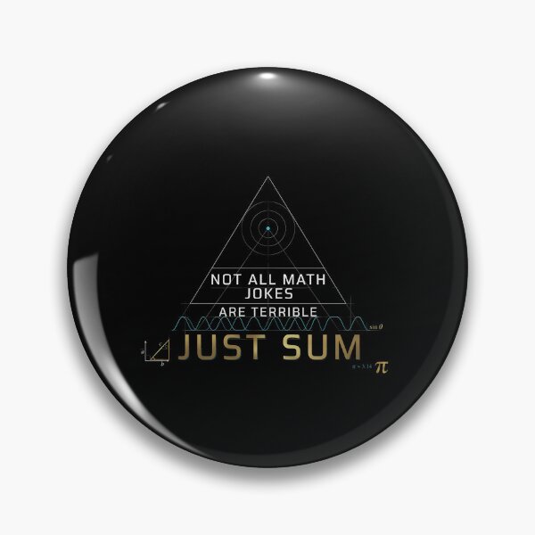 Item preview, Not All Math Jokes Are Terrible Just Sum Funny Math Teacher Geometry designed and sold by Redgiant87x.
