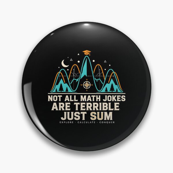 Item preview, Not All Math Jokes Are Terrible Just Sum Funny Math Teacher Back To School designed and sold by Redgiant87x.