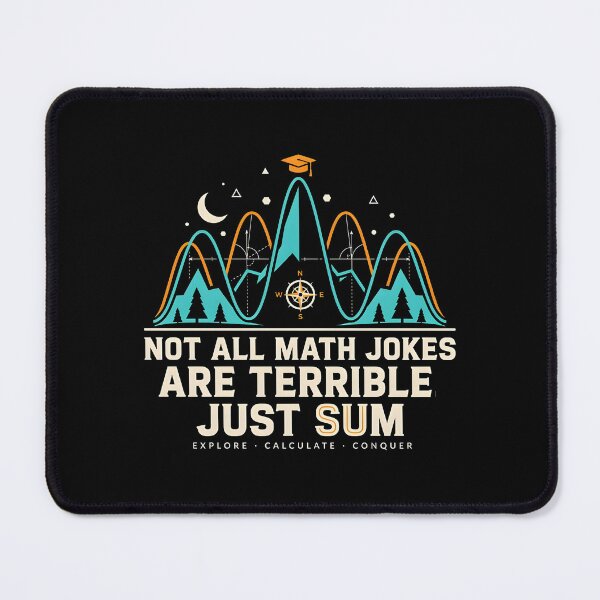 Item preview, Not All Math Jokes Are Terrible Just Sum Funny Math Teacher Back To School designed and sold by Redgiant87x.