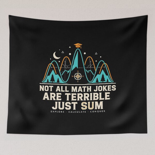 Item preview, Not All Math Jokes Are Terrible Just Sum Funny Math Teacher Back To School designed and sold by Redgiant87x.