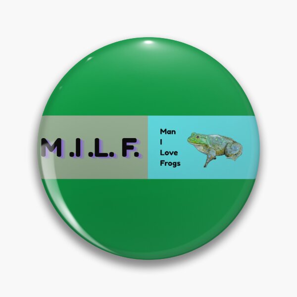 Item preview, MILF (Man I love frogs) designed and sold by tronephotoworks.
