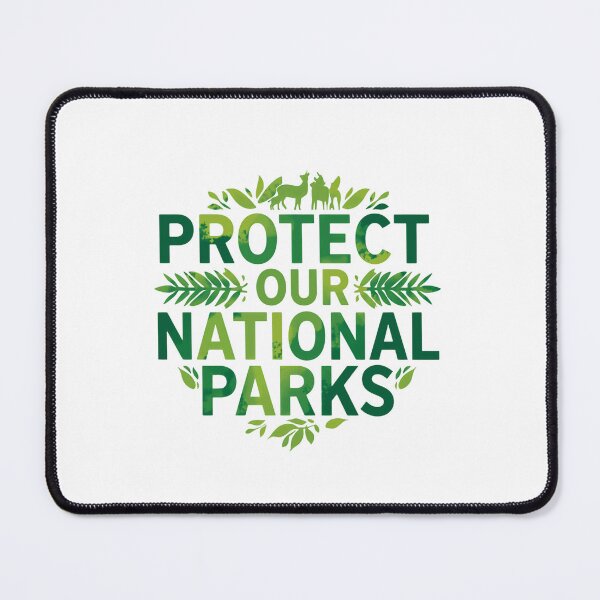Item preview, Protect Our National Parks Conservation Nature Lover designed and sold by RetroMini2026.