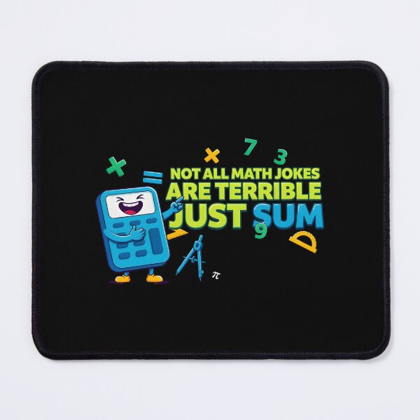 Item preview, Not All Math Jokes Are Terrible Just Sum Funny Math Teacher and Student Graphic designed and sold by Redgiant87x.