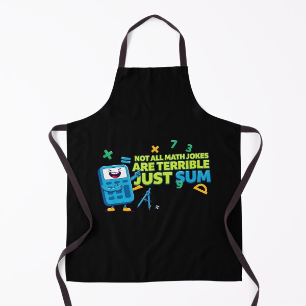 Item preview, Not All Math Jokes Are Terrible Just Sum Funny Math Teacher and Student Graphic designed and sold by Redgiant87x.