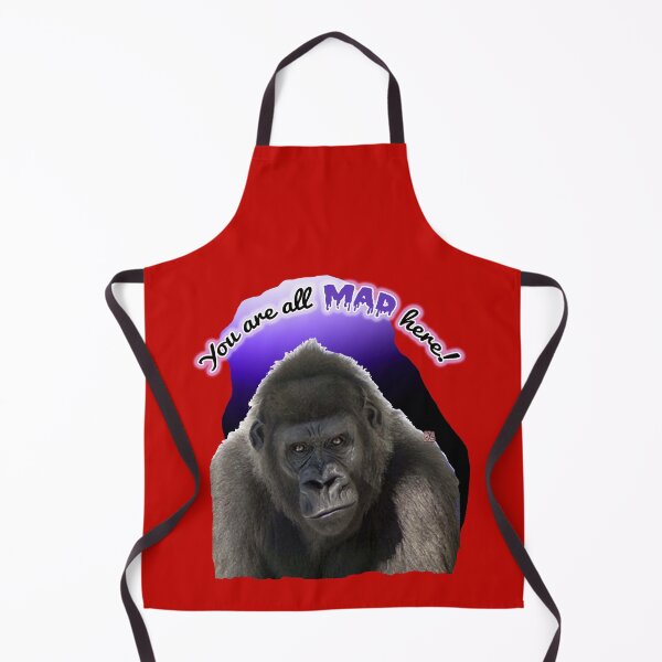 Item preview, You Are All MAD Here (Gorilla) by ACCI designed and sold by VanyssaGraphics.