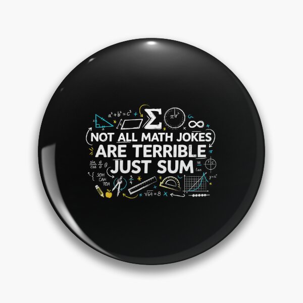 Item preview, Not All Math Jokes Are Terrible Just Sum Funny Geometry Teacher Appreciation designed and sold by Redgiant87x.