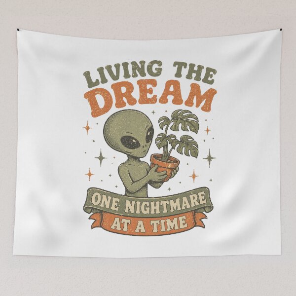 Item preview, Living The Dream One Nightmare At A Time Alien Plant Parent designed and sold by Region.