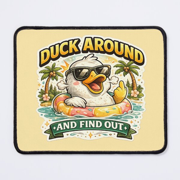 Item preview, Duck Around And Find Out designed and sold by 0606PM.