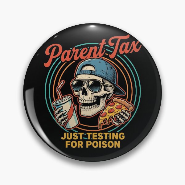 Item preview, Parent Tax Just Testing For Poison Retro Skeleton Father's Day designed and sold by TeNovaStudio.