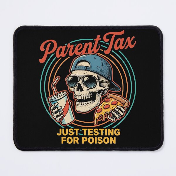 Item preview, Parent Tax Just Testing For Poison Retro Skeleton Father's Day designed and sold by TeNovaStudio ⭐⭐⭐⭐⭐.