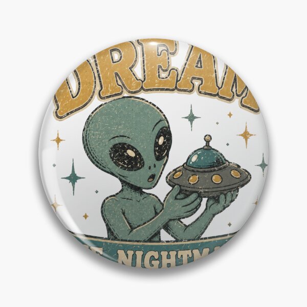 Item preview, Living The Dream One Nightmare At A Time Alien UFO Collector designed and sold by Region.
