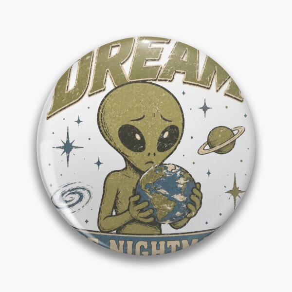 Item preview, Living The Dream One Nightmare At A Time Alien Holding Earth designed and sold by Region.