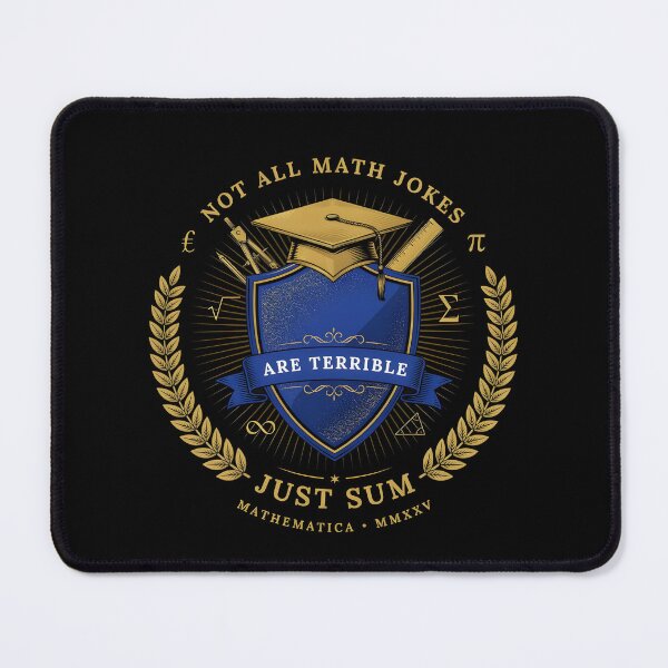 Item preview, Not All Math Jokes Are Terrible Just Sum Math Teacher Humor for Graduates designed and sold by Redgiant87x.