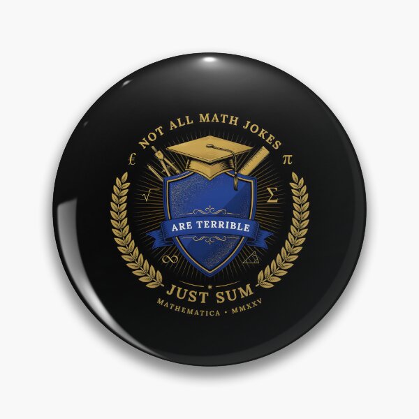 Item preview, Not All Math Jokes Are Terrible Just Sum Math Teacher Humor for Graduates designed and sold by Redgiant87x.