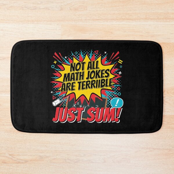 Item preview, Not All Math Jokes Are Terrible Just Sum Funny Mathematics Teacher and Student designed and sold by Redgiant87x.