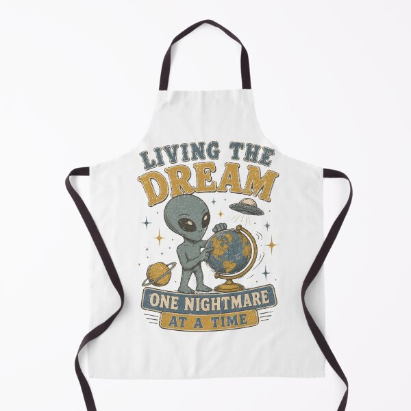 Item preview, Living The Dream One Nightmare At A Time Alien World Traveler designed and sold by Region.