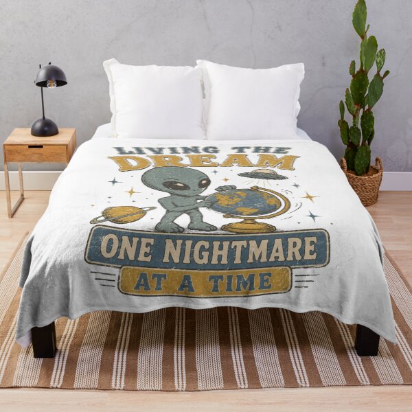 Item preview, Living The Dream One Nightmare At A Time Alien World Traveler designed and sold by Region.