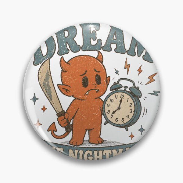 Item preview, Living The Dream One Nightmare At A Time Little Devil designed and sold by Region.