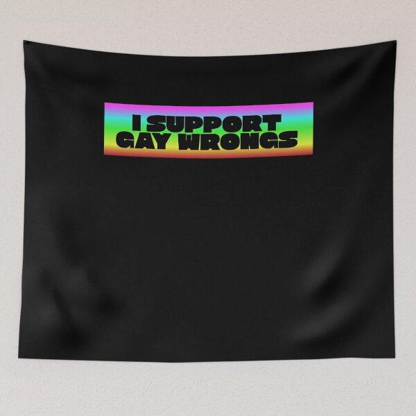 Item preview, I Support Gay Wrongs designed and sold by BritySpear.