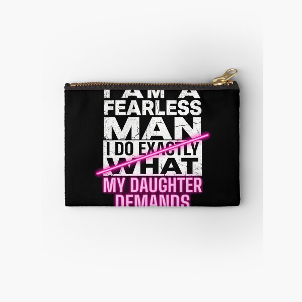 Item preview, I Am A Fearless Man I Do Exactly What My Daughter Demands Father's Day designed and sold by TeNovaStudio.