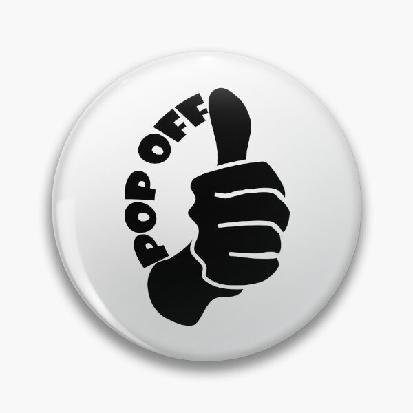 Item preview,  Pop Off designed and sold by BUTTER7FLY.