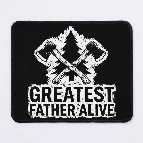 Item preview, Greatest Father Alive Lumberjack Crossed Axes Father's Day designed and sold by TeNovaStudio.