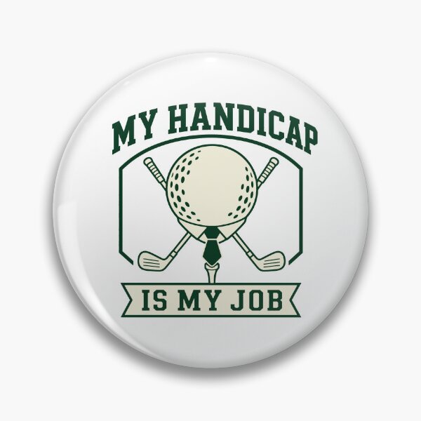Item preview, Funny Golf Handicap Shirt – My Handicap Is My Job designed and sold by Lyfeinsights.